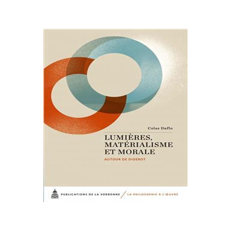 [预订]Lumières, matérialisme et morale : autour de Diderot : textes réunis en hommage à Jean-Claude Bo 9782859449681