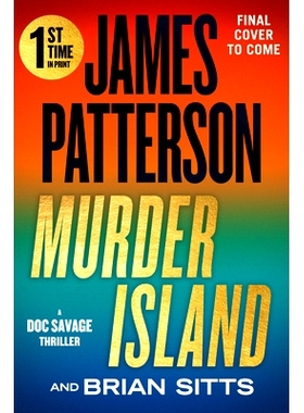 预订 Murder Island: Patterson’s Scariest Thriller Since the Summer House: 9781538721902