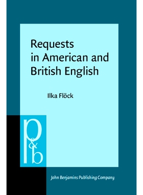 预订 Requests in American and British English. A contrastive multi-method analysis. 美国与英国英语需求：对比多方法分析(