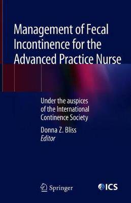 【预订】Management of Fecal Incontinence for the Advanced Practice Nurse