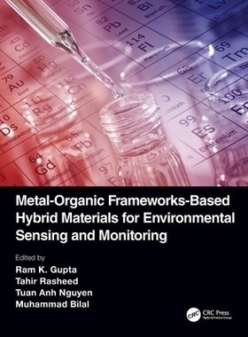 预订 Metal-Organic Frameworks-Based Hybrid Materials for Environmental Sensing and Monitoring: 9781032036007