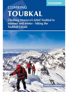 预订 Climbing Toubkal: Climbing Morocco’s Jebel Toubkal in Summer and Winter - Hiking the Toubkal Circuit: 978178631199