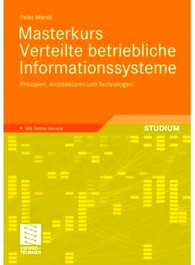 预订 Masterkurs Verteilte betriebliche Informationssysteme: Prinzipien, Architekturen und Technologien: 9783834805188