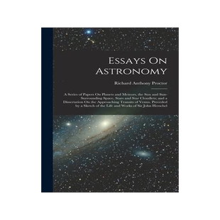 [预订]Essays On Astronomy: A Series of Papers On Planets and Meteors, the Sun and Sun-Surrounding Space, S 9781017387865
