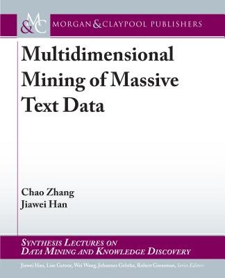 【预售】Multidimensional Mining of Massive Text Data