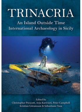 预订 Trinacria, ’An Island Outside Time’: International Archaeology in Sicily 特里纳克里亚，“时间之外的小岛”：西西里