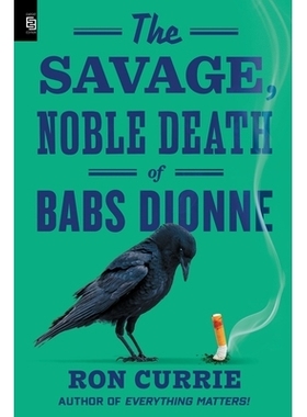 预订 The Savage, Noble Death of Babs Dionne 巴布斯·迪翁的野蛮而*的*: 9798217046263