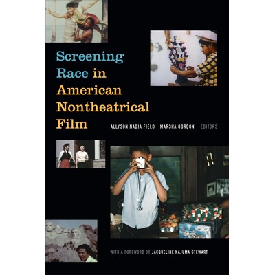 预订 Screening Race in American Nontheatrical Film 美国非戏剧电影的放映比赛: 9781478004141