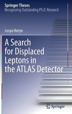 [预订]A Search for Displaced Leptons in the ATLAS Detector 9783030916718