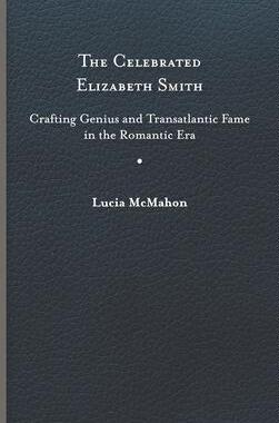 [预订]The Celebrated Elizabeth Smith 9780813947853