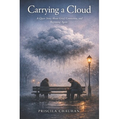 预订 Carrying a Cloud: A Quiet Story About Grief, Connection, and Beginning Again 9798246053218