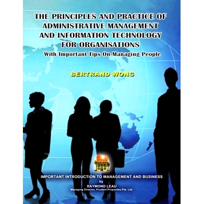 预订 THE PRINCIPLES AND PRACTICE OF ADMINISTRATIVE MANAGEMENT AND INFORMATION TECH*LOGY FOR ORGANISATIONS With Importan