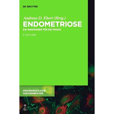 预订 Endometriose: Ein Wegweiser für die Praxis: 9783110559781