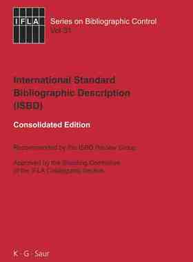【预订】ISBD: International Standard Bibliographic Description 9783598242809