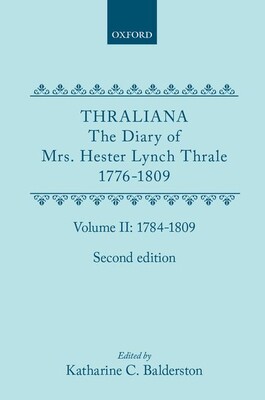 【预订】Thraliana: The Diary of Mrs. Hester Lynch Thrale (Later Mrs. Piozzi) 1776-1809, Vol. 2: 1784-1809