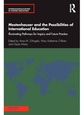 预订 Mestenhauser and the Possibilities of International Education: Illuminating Pathways for Inquiry and Future Practic