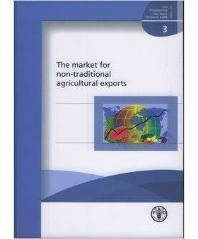 预订 The Market for Non-Traditional Agricultural Exports: 9789251051450