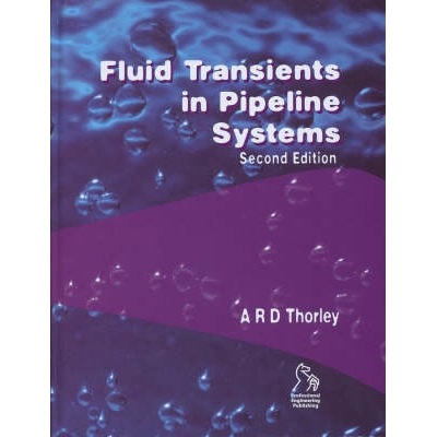 预订 Fluid Transients In Pipeline Systems 2E 管道系统的流体瞬变 第2版: 9781860584053