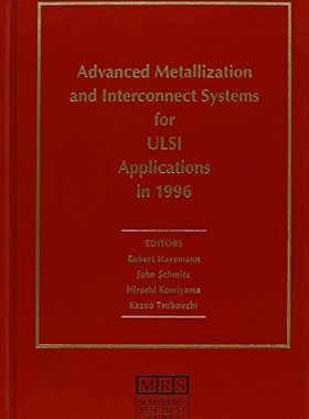 【预订】Advanced Metallization and Interconnect Systems for ULSI Applications in 1996