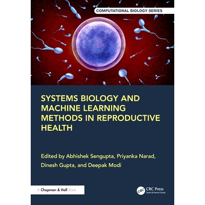 预订 Systems Biology and Machine Learning Methods in Reproductive Health 生殖健康的系统生物学与机器学习方法: 97810327837