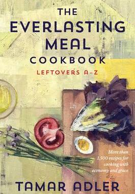 [预订]The Everlasting Meal Cookbook: Leftovers A-Z 9781476799667