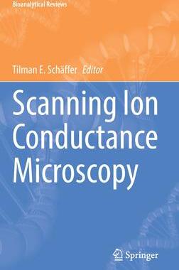 [预订]Scanning Ion Conductance Microscopy 9783031144424