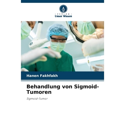 预订 Behandlung von Sigmoid-Tumoren 9786209554629
