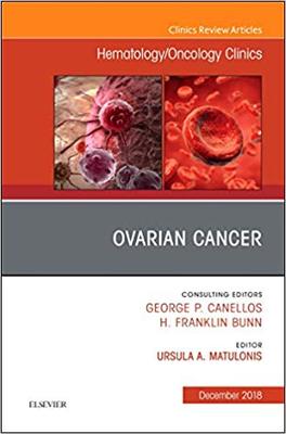 【预售】Ovarian Cancer, An Issue of Hematology/Oncology Clinics of North America