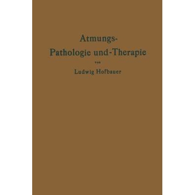 预订 Atmungs-Pathologie und -Therapie: 9783642898617