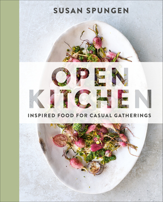 【预订】Open Kitchen: Inspired Food for Casual Gatherings