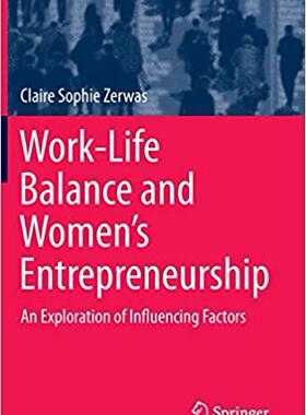 【预售】Work-Life Balance and Women’s Entrepreneurship