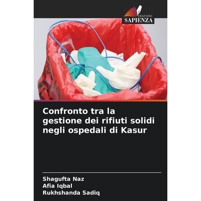 预订 Confronto tra la gestione dei rifiuti solidi negli ospedali di Kasur 9783330707719