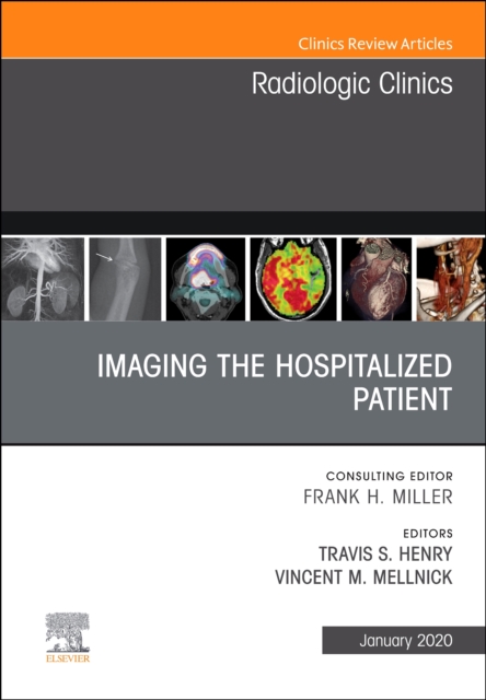 【预订】Imaging the ICU Patient or Hospitalized Patient, an Issue of Radiologic Clinics of North America