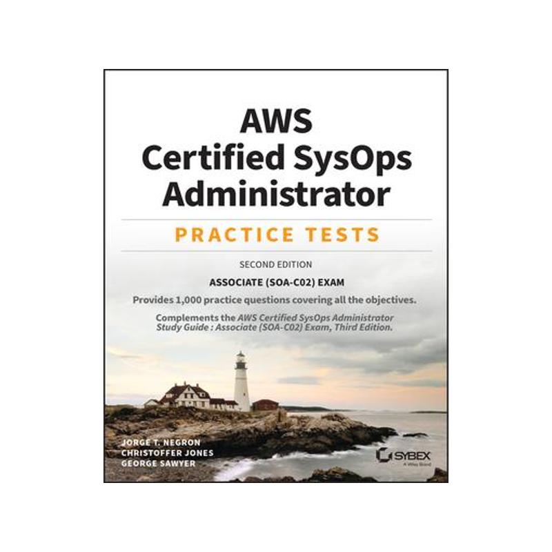 [预订]Aws Certified Sysops Administrator Practice Tests 9781119816256