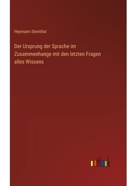 预订 Der Ursprung der Sprache im Zusammenhange mit den letzten Fragen alles Wissens: 9783368640255