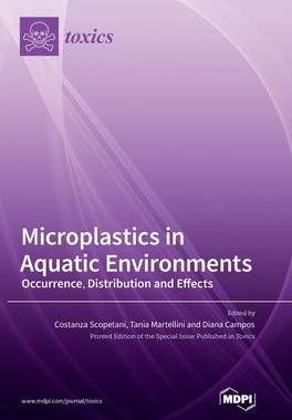 [预订]Microplastics in Aquatic Environments: Occurrence, Distribution and Effects 9783036550473