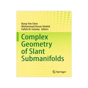 [预订]Complex Geometry of Slant Submanifolds 9789811600234