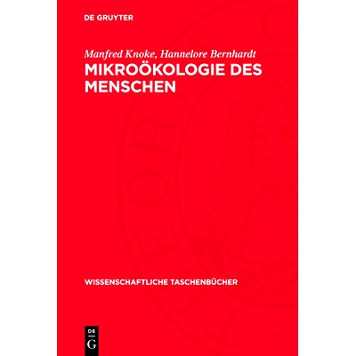预订 Mikroökologie des Menschen: Mikroflora bei Gesunden und Kranken: 9783112716465