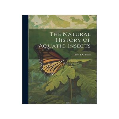 [预订]The Natural History of Aquatic Insects 9781021389893
