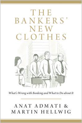 The Bankers’ New Clothes