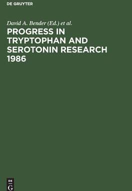 [预订]Progress in Tryptophan and Serotonin Research 1986 9783110111644