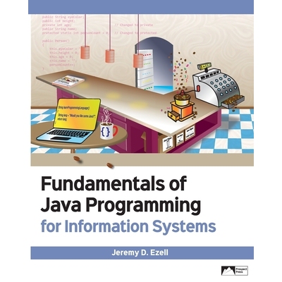 预订 Fundamentals of Java Programming for Information Systems: 9781958303054