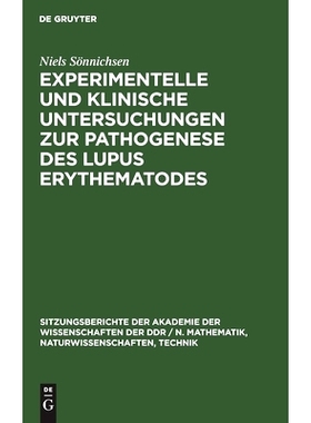 预订 Experimentelle und klinische Untersuchungen zur Pathogenese des Lupus erythematodes: 9783112503577