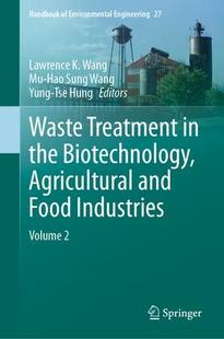 Food 9783031447679 Treatment Biotechnology Agricultural the Waste Industries and 预订