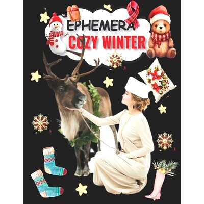 预订 Winter Cozy Ephemera To Cut And Collage: Vol 1 & 199+ Beautiful Images of Enchanted Creatures for Junk Journals, Sc