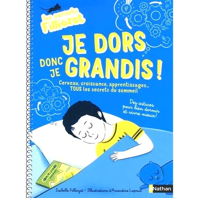预订 Je dors donc je grandis ! : cerveau, croissance, apprentissages... tous les secrets du sommeil : des astuces pour b