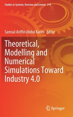【预订】Theoretical, Modelling and Numerical Simulations Toward Industry 4.0