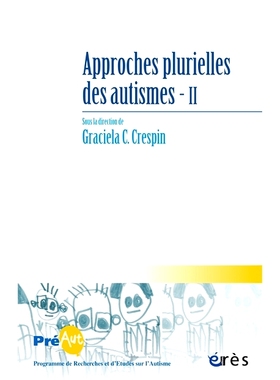 预订 Cahiers de Préaut, n° 14. Approches plurielles des autismes (2) Cahiers de Préaut，n° 14。*自闭症的多种方法