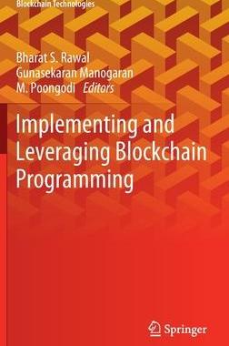 [预订]Implementing and Leveraging Blockchain Programming 9789811634116