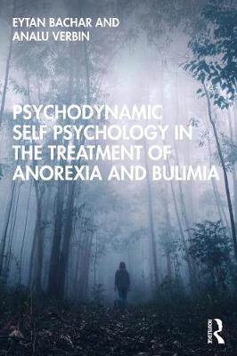 【预订】Psychodynamic Self Psychology in the Treatment of Anorexia and Bulimia